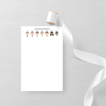 Load image into Gallery viewer, Custom Personalized Family Stationery - Notepads - Cute Characters - Fun, Colorful Original Design - Great Gift Idea - Quality Printed Notepads